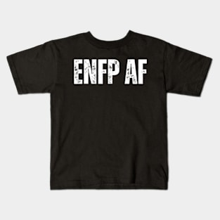 ENFP AF Kids T-Shirt